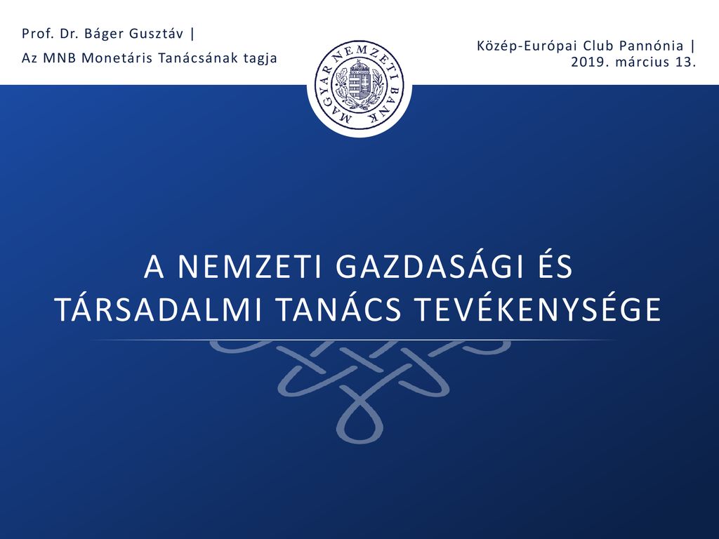 A Nemzeti Gazdasági és Társadalmi Tanács tevékenysége ppt letölteni